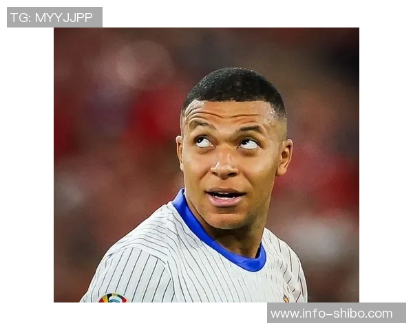 姆巴佩左膝不适与手指骨折仍执意出战展现求战决心